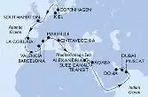 Kiel,Copenhagen,Southampton,La Coruna,Valencia,Barcelona,Marseille,Civitavecchia,Alexandria,Suez Canal North,Suez Canal South,Aqaba,Muscat,Doha,Dubai
