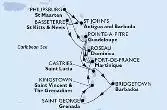 Bridgetown,Saint George,Kingstown,Fort de France,Pointe-a-Pitre,Philipsburg,St John s,Basseterre,Roseau,Fort de France,Pointe-a-Pitre,Castries,Bridgetown