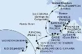 Southampton,La Coruna,Cadiz,Malaga,Alicante,Palma de Mallorca,Marseille,Barcelona,Funchal,Las Palmas de G.Canaria,Santa Cruz de Tenerife,Salvador,Rio de Janeiro